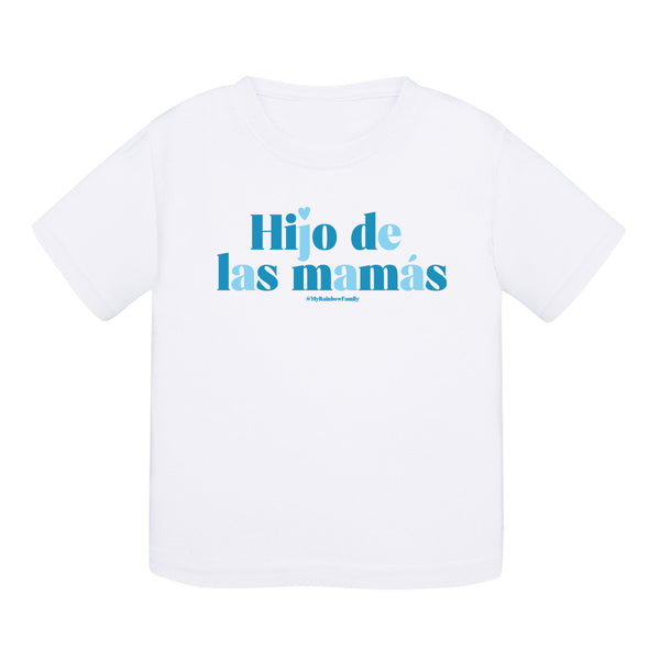 Camiseta niño algodón - Hijo de las mamás
