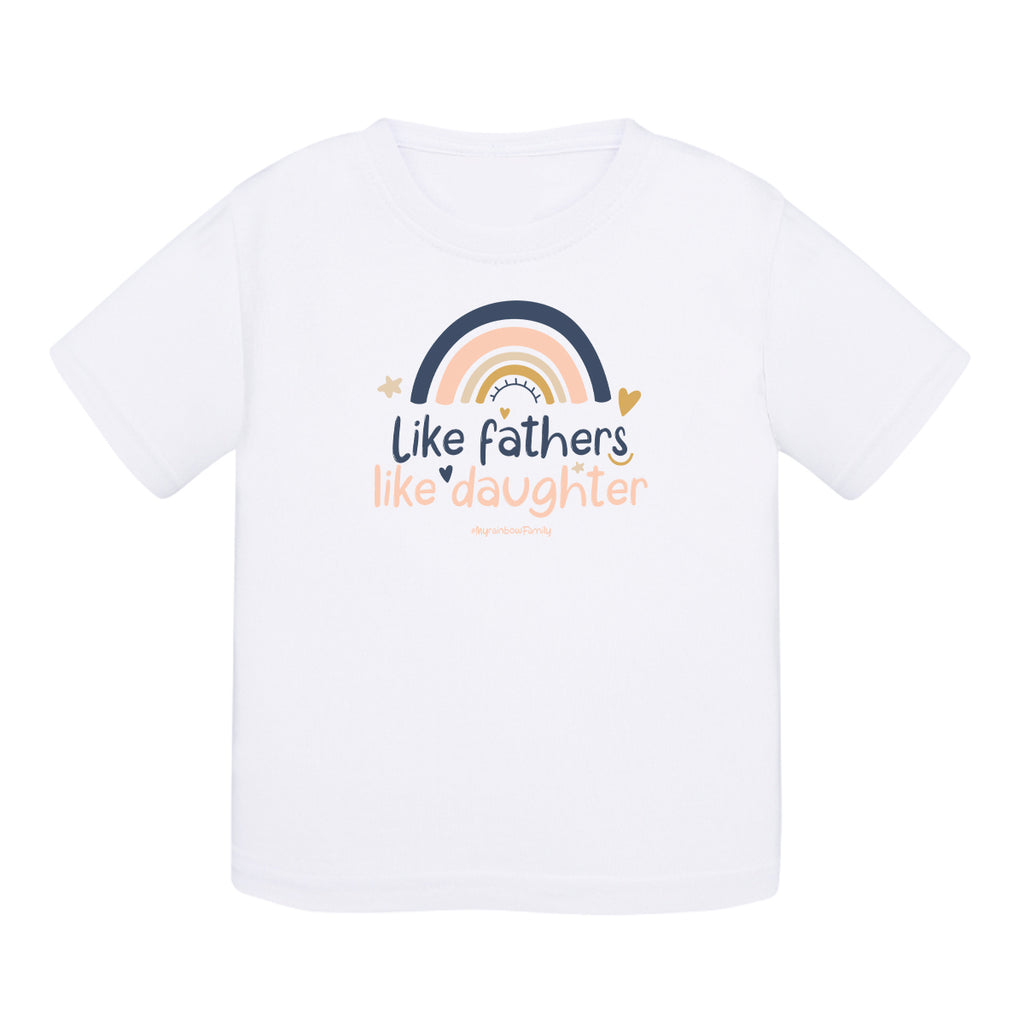 T-shirt baby cotton - Like fathers, like daughter - My Rainbow Family - Boutique homoparentalité